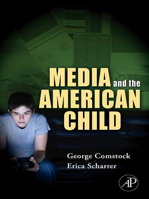 cover image of Media and the American Child